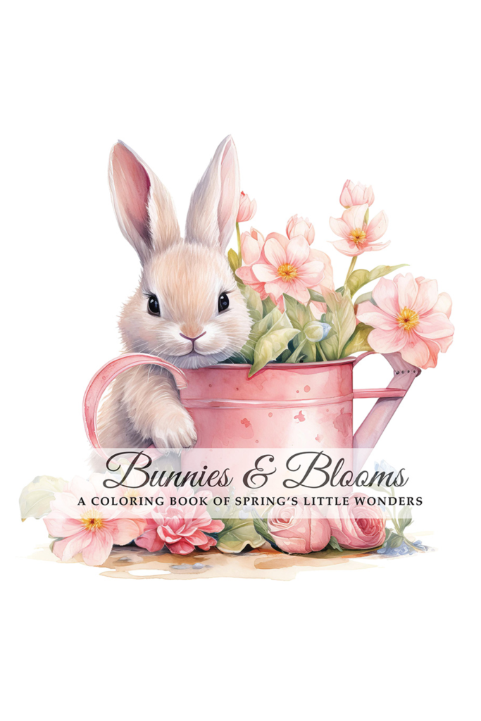 Book Cover: Bunnies & Blooms: A Coloring Book of Spring's Little Wonders
